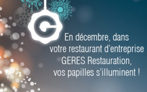 Restauration d'entreprise – GERES RESTAURATION Décembre 2016