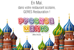 En Mai, dans votre restaurant d’entreprise… menu Russe