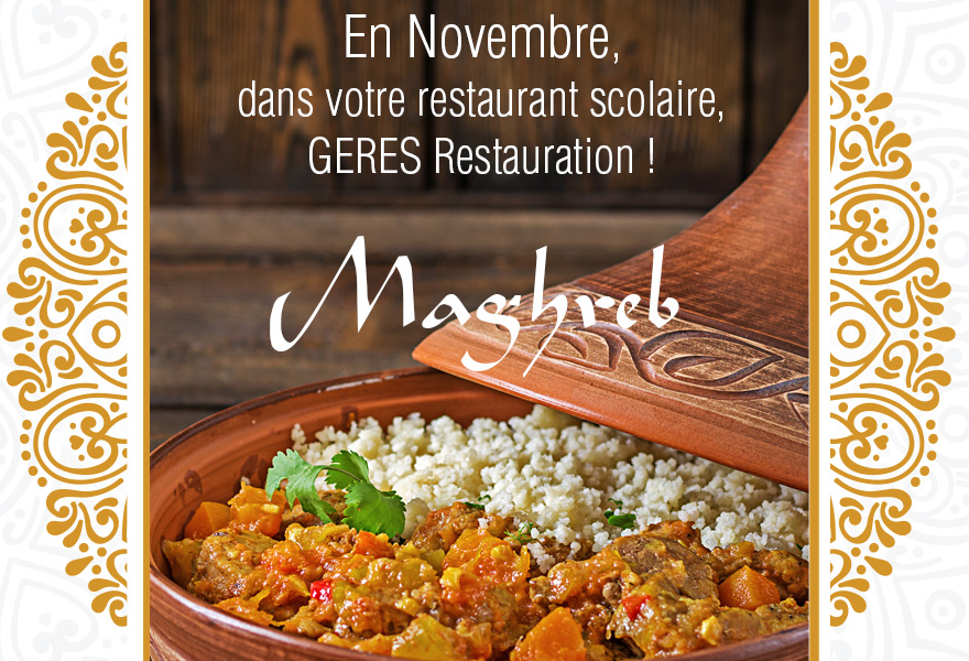 En Novembre, menu Maghreb dans votre restaurant scolaire