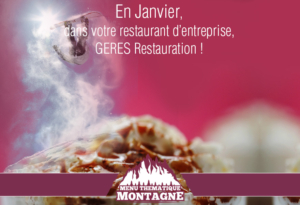 En Janvier, repas à la montagne dans nos restaurants d'entreprises