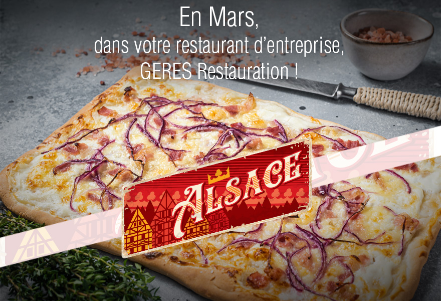 En Mars, menu Alsace dans nos restaurants d’entreprises