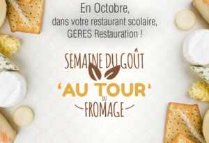 En Octobre, semaine du goût dans nos restaurants scolaires