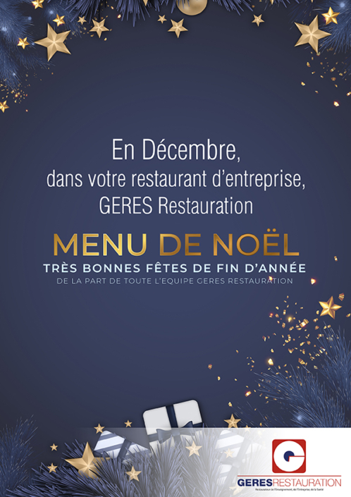 En Décembre, menu de noël pour nos restaurants d'entreprises