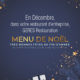 En Décembre, menu de noël pour nos restaurants d'entreprises