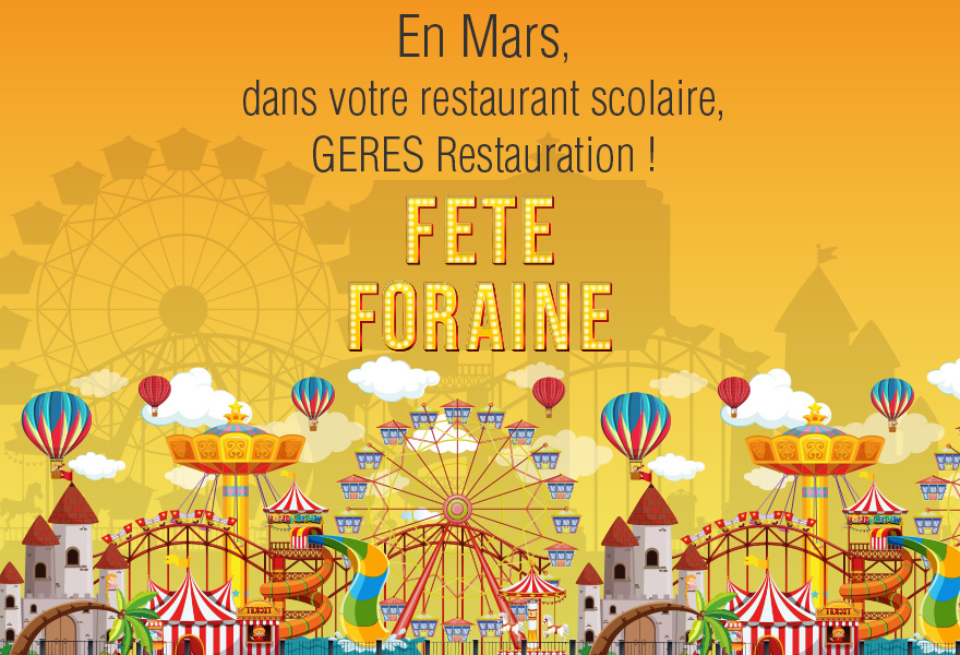 En Mars, fête foraine dans nos restaurants scolaires