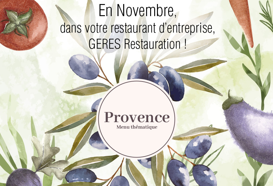 En Novembre, menu Provençal dans nos restaurants d'entreprises