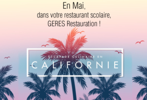 Cuisine Californienne pour les scolaires