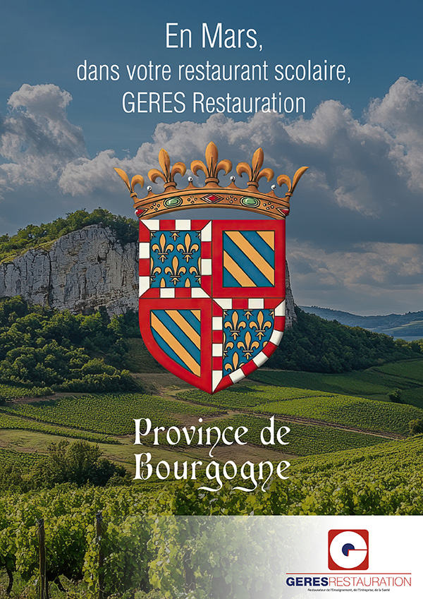 En mars, thématique Bourgogne dans nos restaurants scolaires GERES Restauration